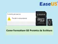Immagine mostra come formattare scheda SD protetta da scrittura. Un messaggio di errore indica che il disco è protetto.