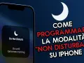 Schermata iPhone con modalità "Non disturbare" attiva. Impara a programmarla per dormire sonni tranquilli.