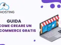 Guida per creare un sito ecommerce: un negozio virtuale su un laptop con carta di credito.