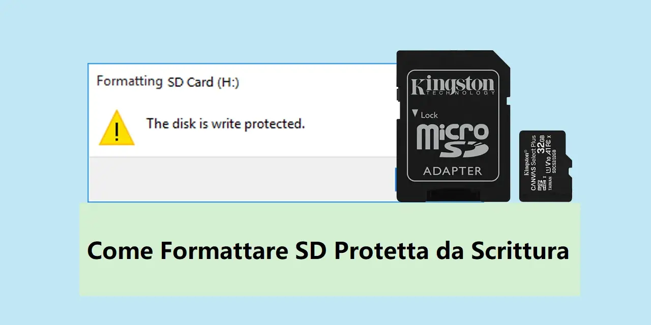 Immagine mostra come formattare scheda SD protetta da scrittura. Un messaggio di errore indica che il disco è protetto.