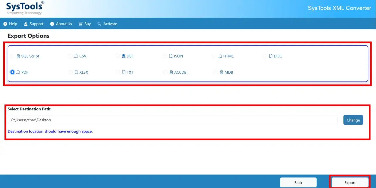 Opzioni di esportazione per convertire file XML in PDF, CSV, DOC, ecc. Seleziona il percorso di destinazione per salvare i file.