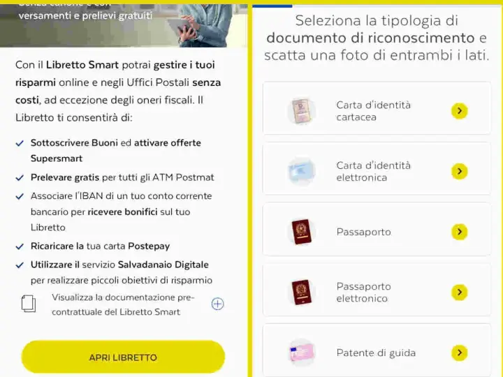 Apri il tuo libretto smart per gestire risparmi, sottoscrivere buoni e prelevare gratis. Scegli il documento per il riconoscimento.