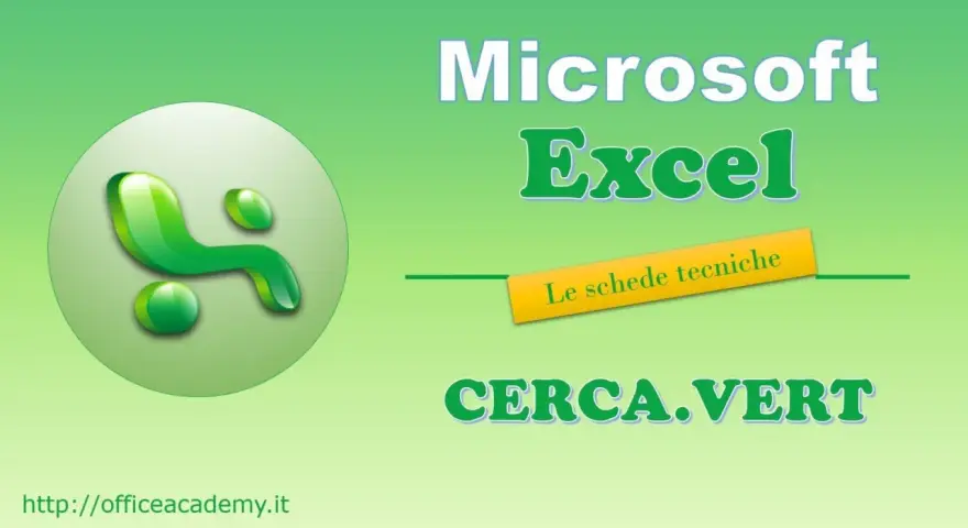 Logo Microsoft Excel e la funzione CERCA.VERT per le schede tecniche.