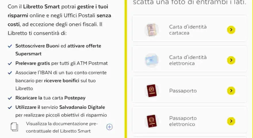 Apri il tuo libretto smart per gestire risparmi, sottoscrivere buoni e prelevare gratis. Scegli il documento per il riconoscimento.