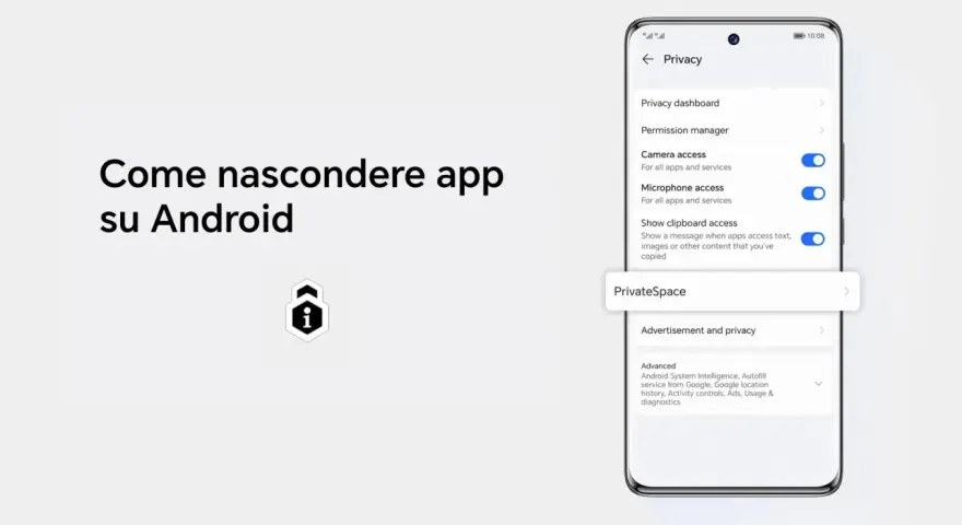 Guida per nascondere app su Android. L'immagine mostra le impostazioni di privacy di Android, con opzioni come "PrivateSpace" per una maggiore sicurezza.