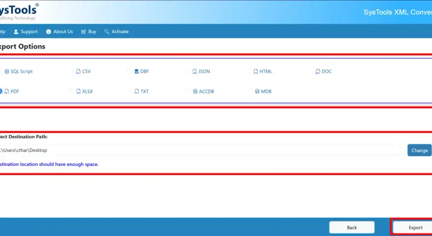 Opzioni di esportazione per convertire file XML in PDF, CSV, DOC, ecc. Seleziona il percorso di destinazione per salvare i file.