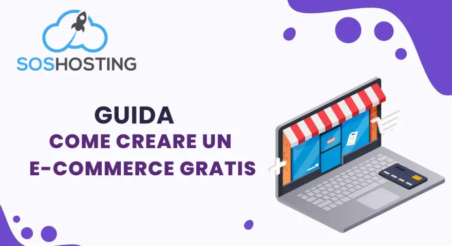 Guida per creare un sito ecommerce: un negozio virtuale su un laptop con carta di credito.