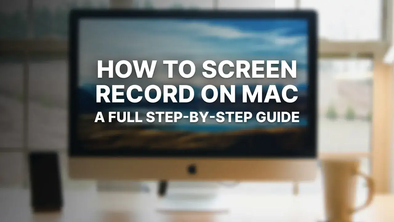 Guida completa su come registrare lo schermo del tuo Mac, passo dopo passo.
