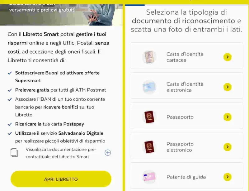 Apri il tuo libretto smart per gestire risparmi, sottoscrivere buoni e prelevare gratis. Scegli il documento per il riconoscimento.
